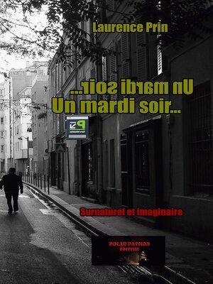 cover image of Un mardi soir...